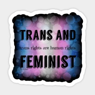 Trans and Feminist Sticker